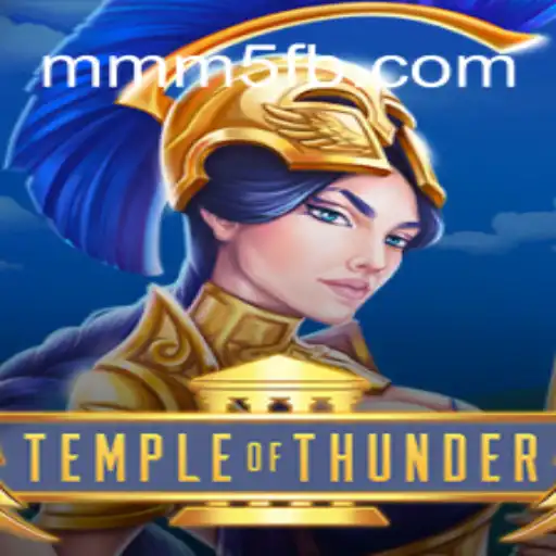 Temple of Thunder: Descubra o Mundo Emocionante de mm5